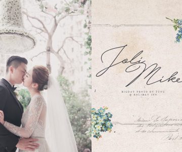 HOLIDAY INN - JOLI & MIKE’S BIGDAY BY TUNG